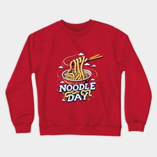 National Noodle Day – October 6 Crewneck Sweatshirt